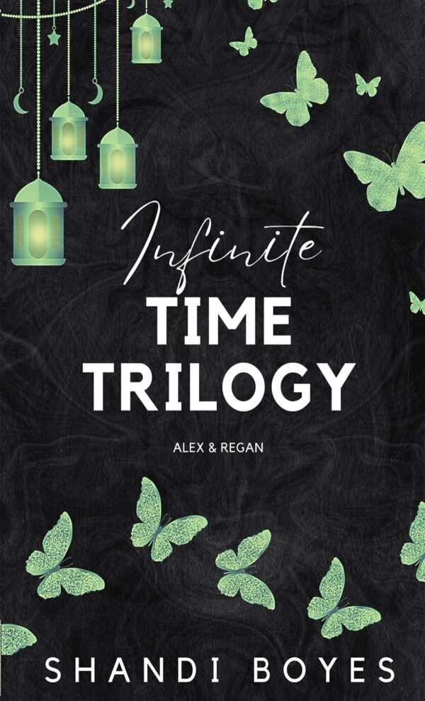 Infinite Time Trilogy: Regan & Alex (The Collectables Book 5) (متن کامل)