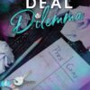 The Deal Dilemma (متن کامل)