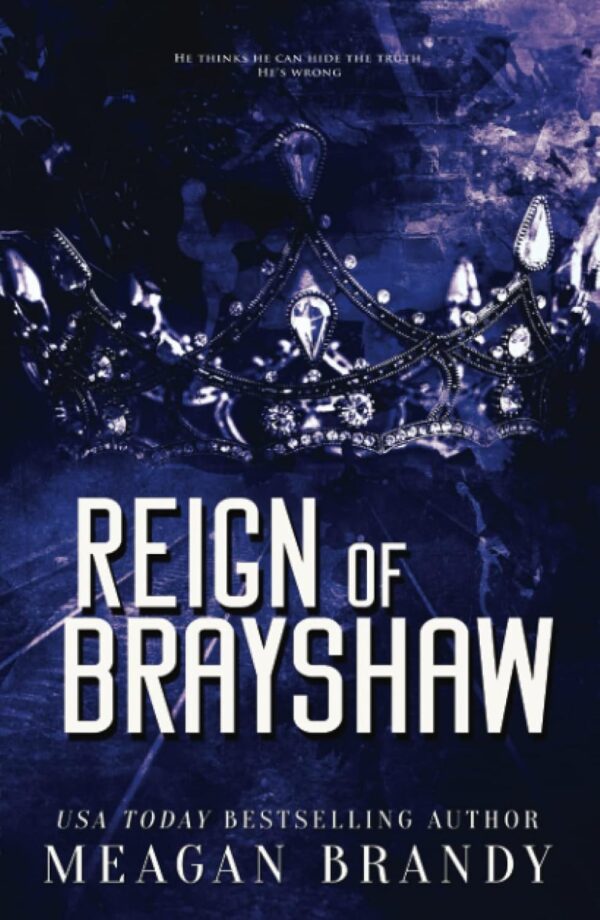 Reign of Brayshaw (Brayshaw Book 3) (متن کامل)