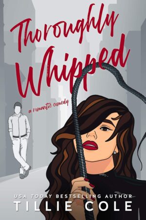 Thoroughly Whipped (متن کامل)