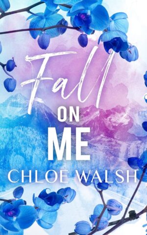 Fall On Me (The Broken Series Book 3) (متن کامل)