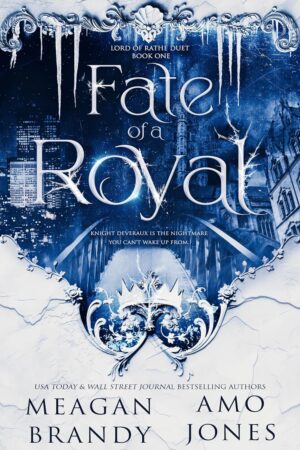 Fate of a Royal (Lord of Rathe Duet Book 1) (متن کامل)