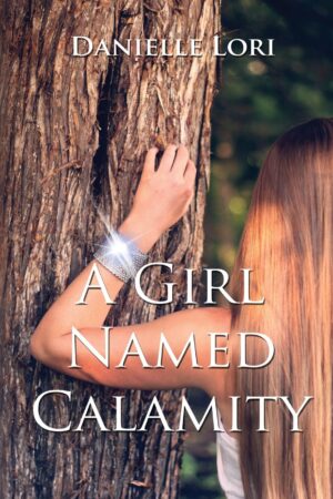 A Girl Named Calamity (Alyria Book 1) (متن کامل)