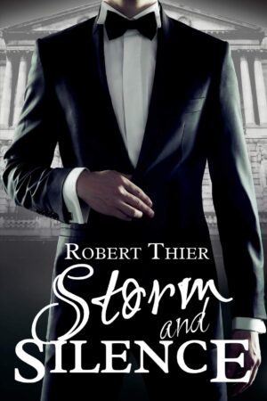 Storm and Silence (Storm and Silence Saga Book 1) (متن کامل)