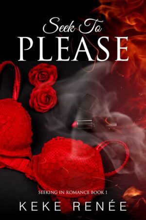 Seek To Please (Seeking in Romance Book 1) (متن کامل)