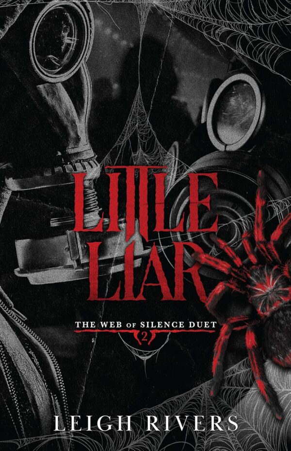 Little Liar (The Web of Silence Duet Book 2) (متن کامل)