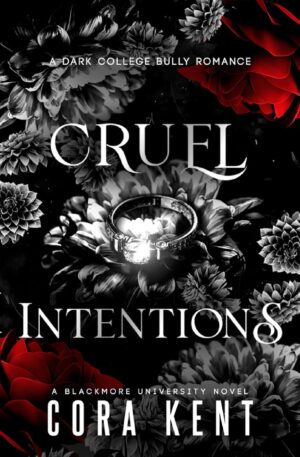 Cruel Intentions (Blackmore University Book 1) (متن کامل)