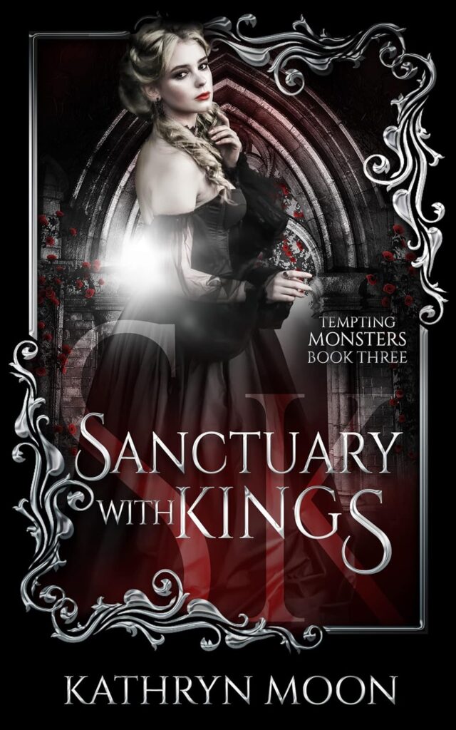 Sanctuary with Kings (Tempting Monsters Book 3) (متن کامل)