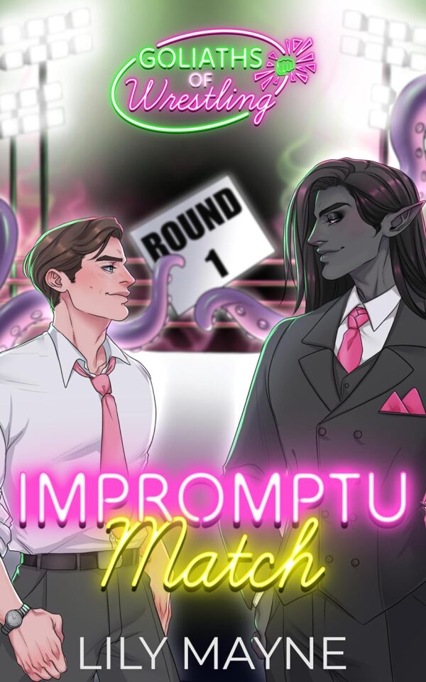 Impromptu Match (Goliaths of Wrestling Book 1) (متن کامل)