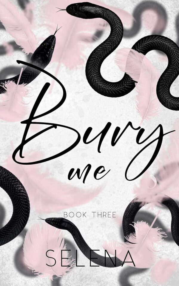 Bury Me (Willow Heights Prep Academy: The Elite, Book 3) (متن کامل)