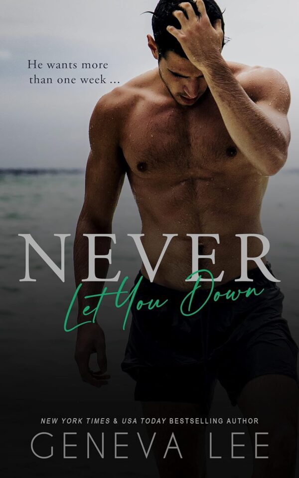 Never Let You Down (Olympic Falls Book 3) (متن کامل)