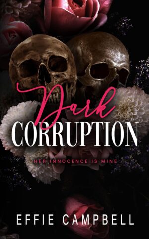 Dark Corruption (McGowan Mafia Series Book 5) (متن کامل)