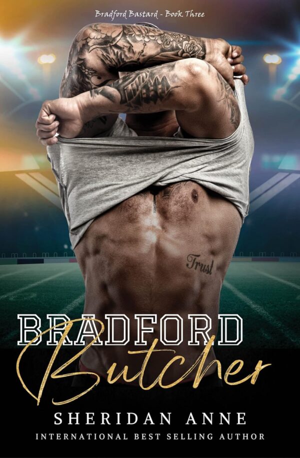 Bradford Butcher (Bradford Bastard Book 3) (متن کامل)