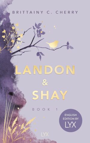 Landon & Shay (The L&S Duet Book 1) (متن کامل)