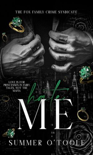 Hate Me (The Fox Family Crime Syndicate Book 2) (متن کامل)