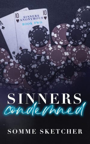 Sinners Condemned (Sinners Anonymous Book 2) (متن کامل)