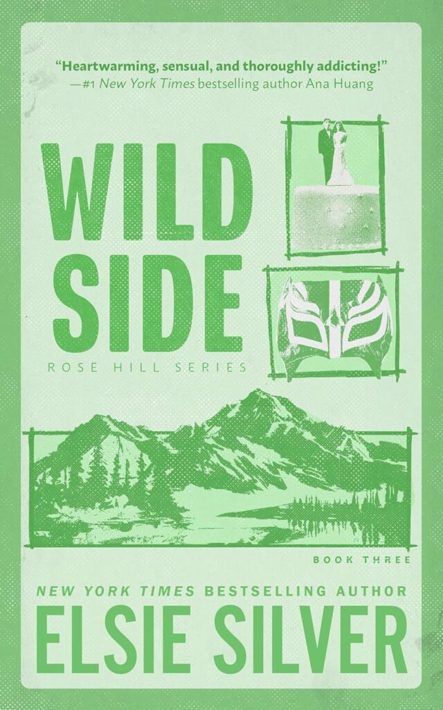 Wild Side (Rose Hill Book 3) (متن کامل)