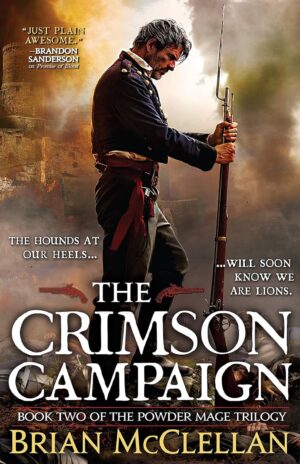 The Crimson Campaign (The Powder Mage Trilogy Book 2) (متن کامل)