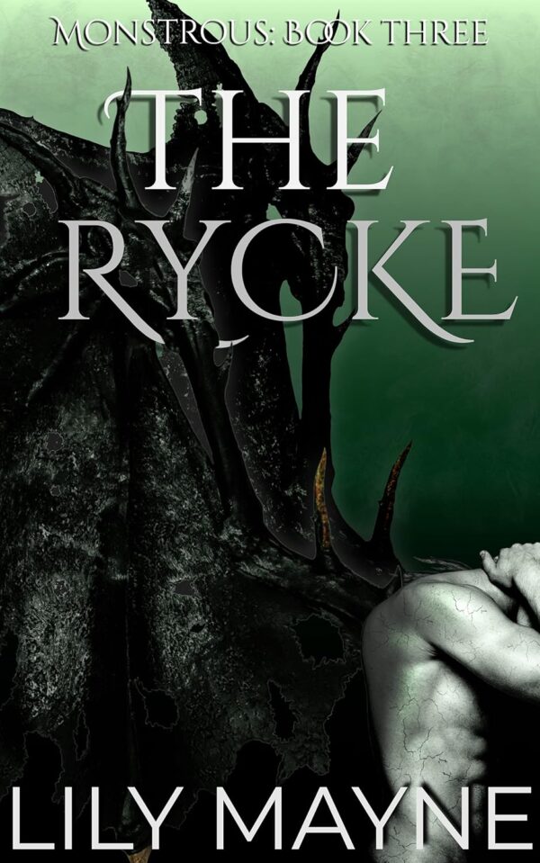 The Rycke (Monstrous Book 3) (متن کامل)