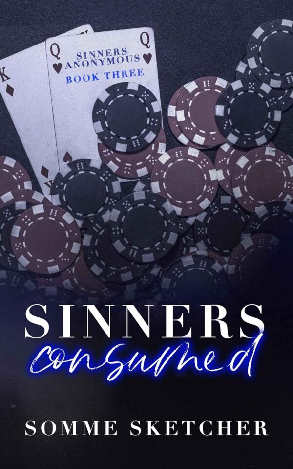 Sinners Consumed (Sinners Anonymous Book 3) (متن کامل)