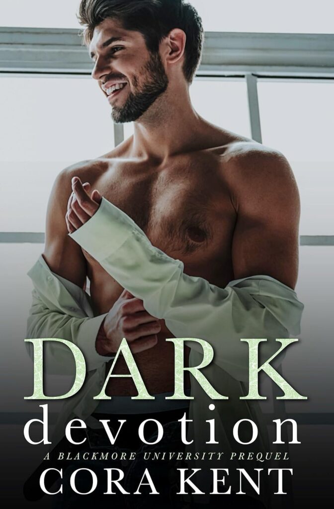 Dark Devotion: A Blackmore University Prequel (Blackmore University) (متن کامل)