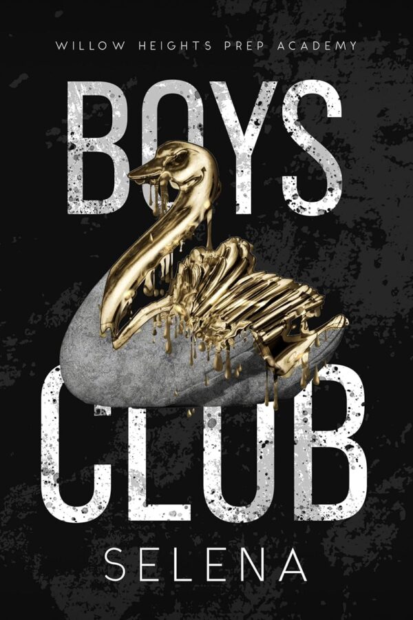 Boys Club (Willow Heights Prep Academy: The Exile, Book 3) (متن کامل)