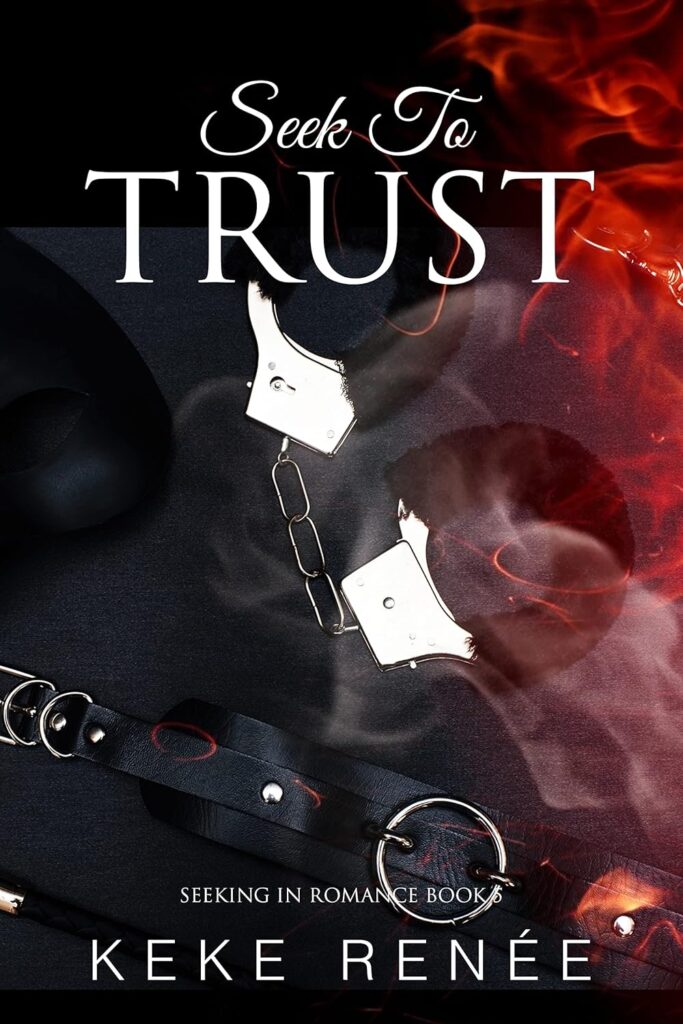 Seek To Trust (Seeking in Romance Book 5) (متن کامل)