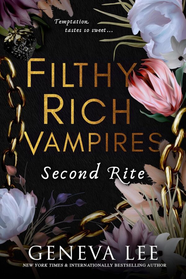 Second Rite (Filthy Rich Vampire Book 2) (متن کامل)