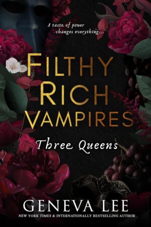 Three Queens (Filthy Rich Vampire Book 3) (متن کامل)