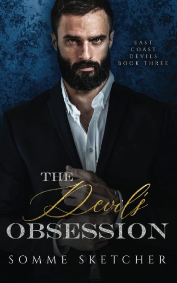 The Devil's Obsession (East Coast Devils Book 3) (متن کامل)