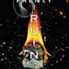 By Frenzy I Ruin: 5 (Sins of the Fathers) کتاب با دیوانگی من خراب می کنم: 5 (گناهان پدران 5)