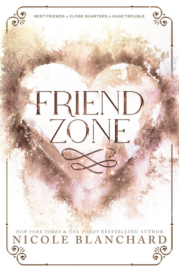 Friend Zone (Friend Zone Series Book 1) (متن کامل)