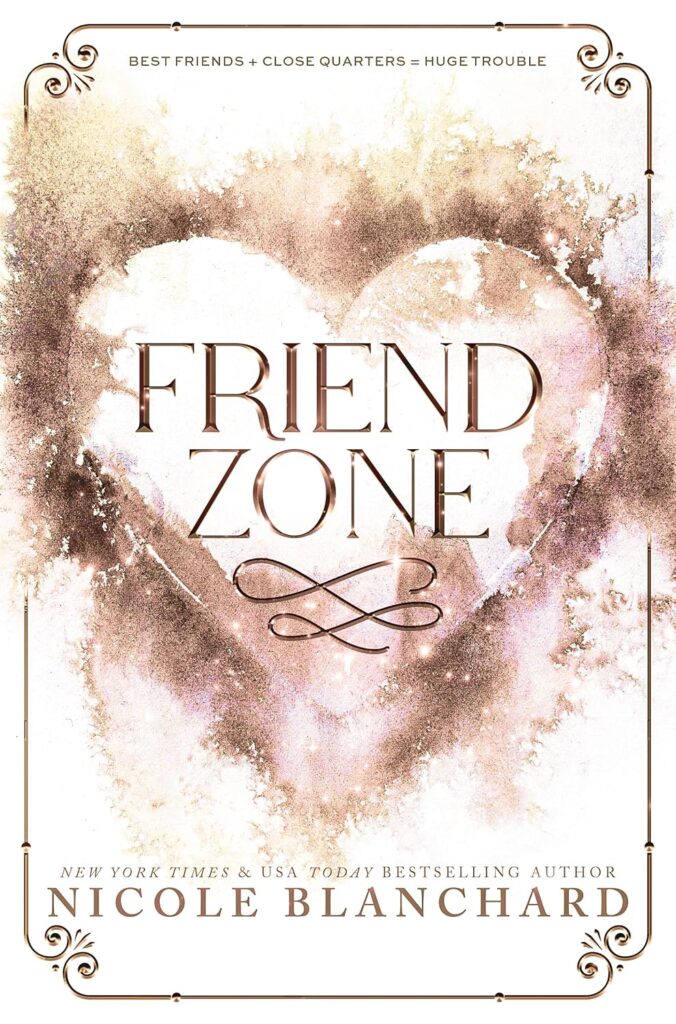 Friend Zone (Friend Zone Series Book 1) (متن کامل)