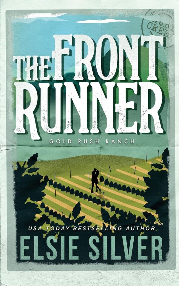 The Front Runner (Gold Rush Ranch Book 3) (متن کامل)