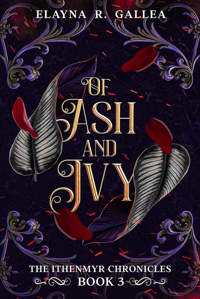 Of Ash and Ivy (The Ithenmyr Chronicles Book 3) (متن کامل)