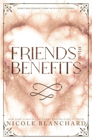 Friends with Benefits (Friend Zone Series Book 3) (متن کامل)