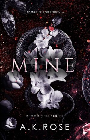 Mine (Blood Ties Book 1) (متن کامل)