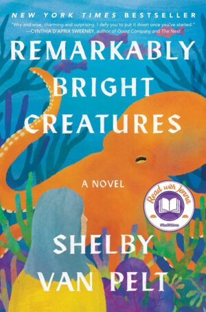 Remarkably Bright Creatures کتاب موجودات به‌غایت باهوش (متن کامل بدون سانسور)