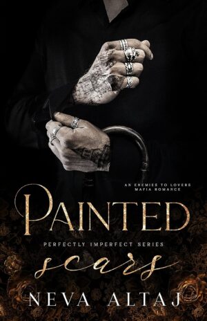 Painted Scars (Perfectly Imperfect Book 1) (متن کامل)