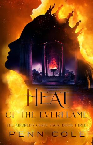 Heat of the Everflame (The Kindred’s Curse Saga Book 3) (متن کامل)