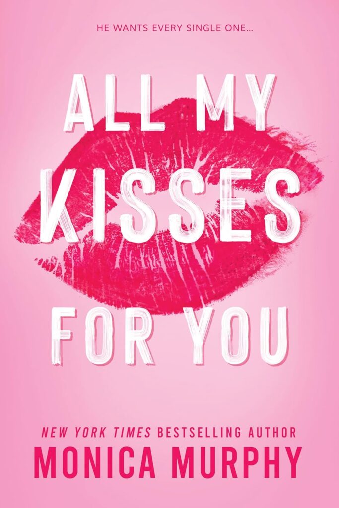 All My Kisses For You (Lancaster Prep Next Generation Book 1) (متن کامل)