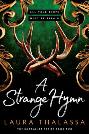 A Strange Hymn (The Bargainer Book 2) (متن کامل)