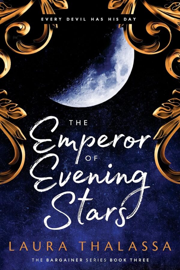 The Emperor of Evening Stars (The Bargainer Book 3) (متن کامل)