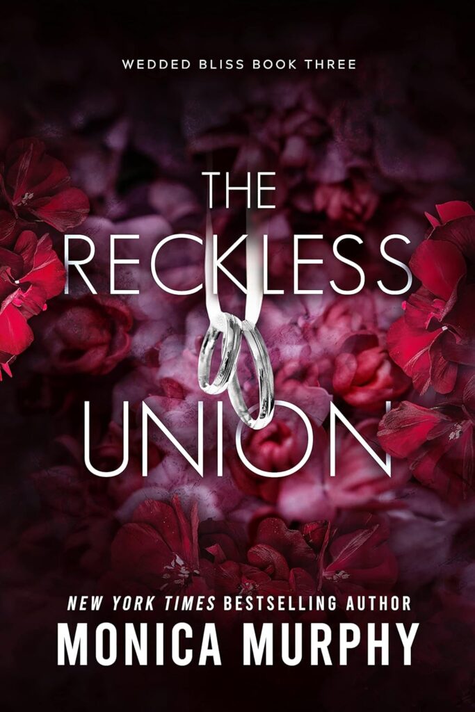 The Reckless Union (Wedded Bliss Book 3) (متن کامل)