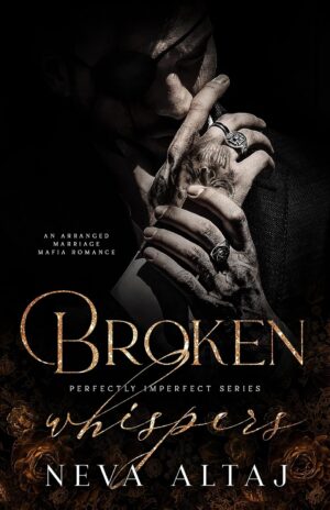 Broken Whispers (Perfectly Imperfect Book 2) (متن کامل)