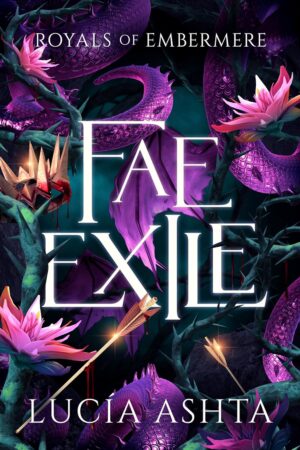 Fae Exile (Royals of Embermere Book 3)