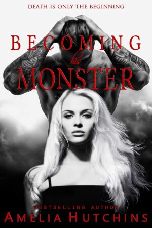 Becoming his Monster (Playing with Monsters Book 3) (متن کامل)