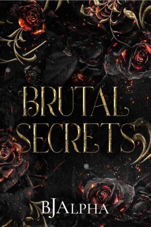 Brutal Secrets (The Brutal Series Book 3) (متن کامل)