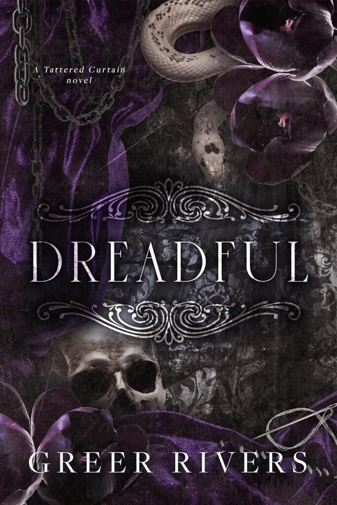 Dreadful (Tattered Curtain Series Book 3) (متن کامل)