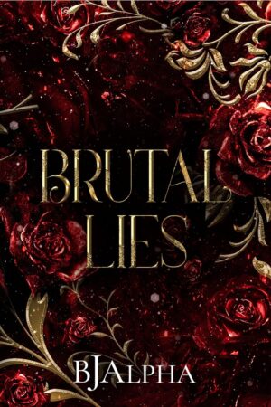 Brutal Lies (The Brutal Series Book 4) (متن کامل)